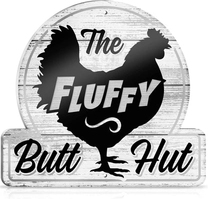 Fluffy Butt Hut Chicken Coop Sign 